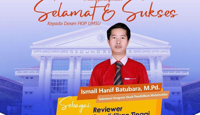 Selamat.! Dosen Pendidikan Matematika Menjadi Reviwer Dewan Pendidikan Tinggi Kemdikbud