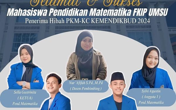 Mahasiswa Prodi Pendidikan Matematika FKIP UMSU Lolos Hibah PKM-KC 2024