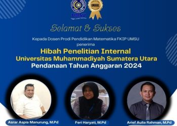 Dosen Prodi Pendidikan Matematika Lolos Hibah Intenal UMSU Tahun 2024